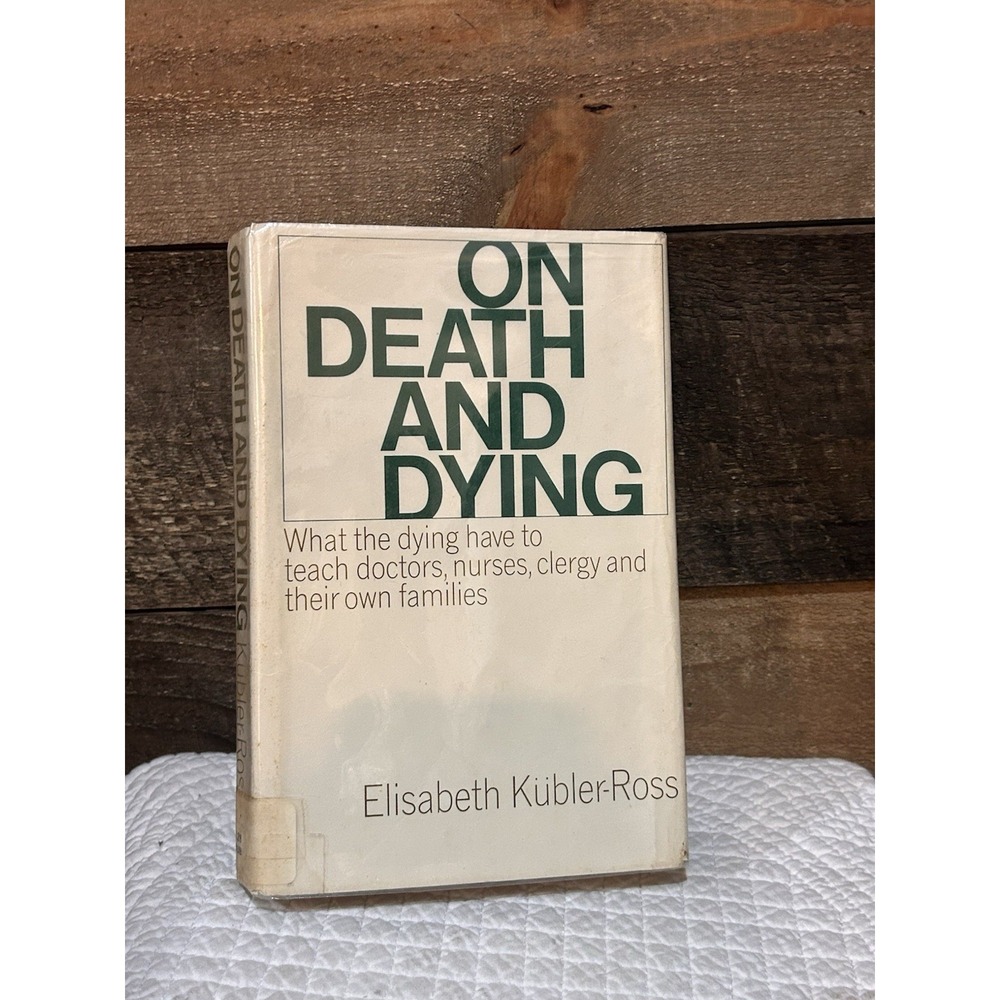 On Death And Dying Hardcover Elisabeth Kübler-Ross 1975 12th Printing